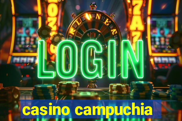 casino campuchia