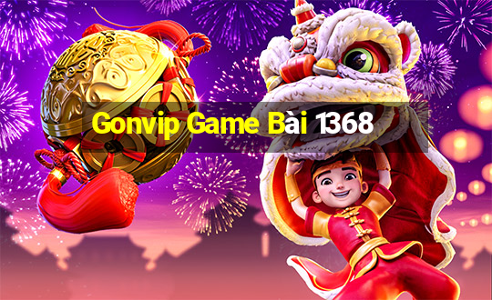 Gonvip Game Bài 1368