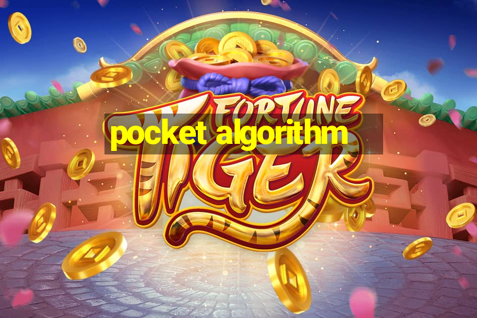 pocket algorithm