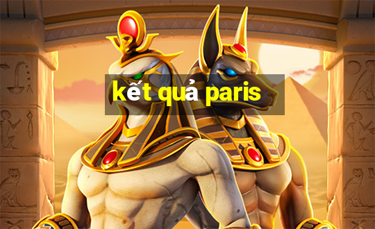 kết quả paris