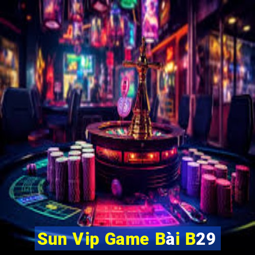 Sun Vip Game Bài B29