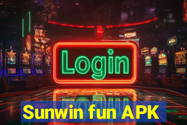 Sunwin fun APK