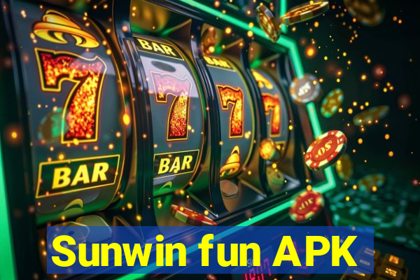 Sunwin fun APK