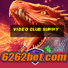 video club sunny