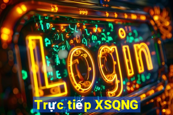 Trực tiếp XSQNG