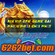 Rikvip Apk Game Bài Nhiều Người Chơi Nhất