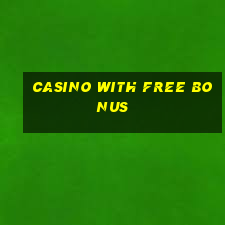 casino with free bonus