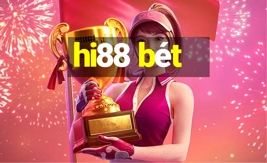 hi88 bét