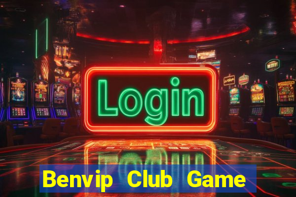 Benvip Club Game Bài Có Code