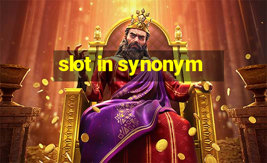 slot in synonym