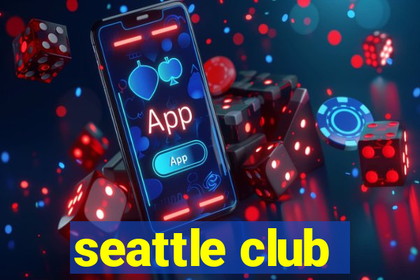 seattle club