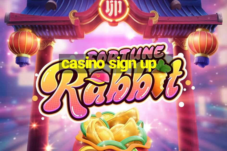 casino sign up