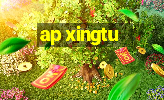 ap xingtu