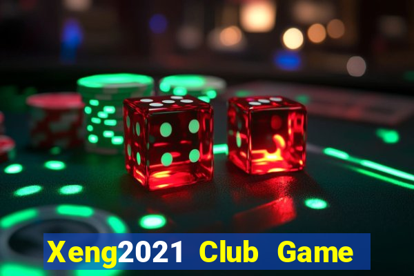 Xeng2021 Club Game Bài Sunwin