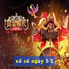 xổ số ngày 5 5