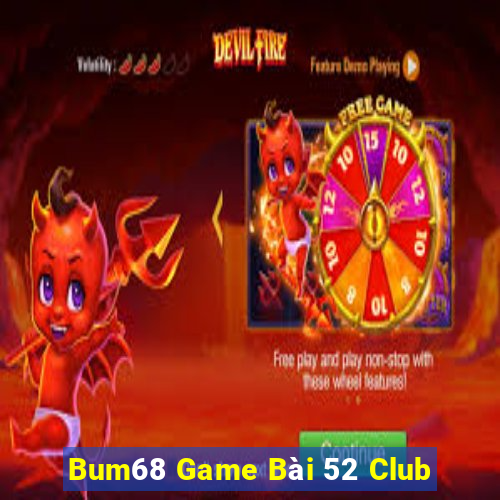 Bum68 Game Bài 52 Club