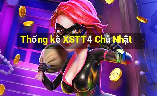 Thống kê XSTT4 Chủ Nhật