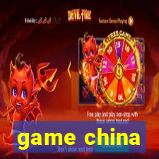 game china