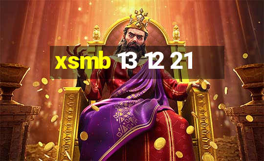 xsmb 13 12 21