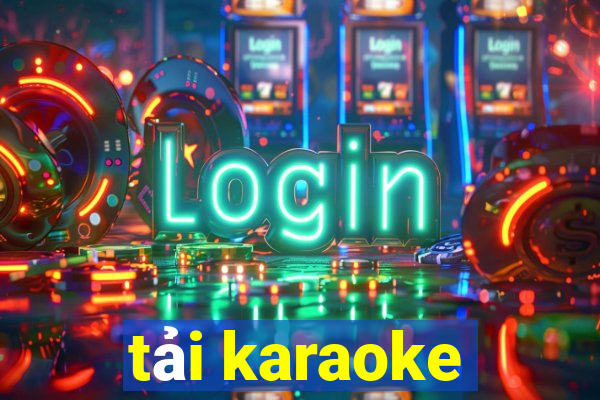 tải karaoke