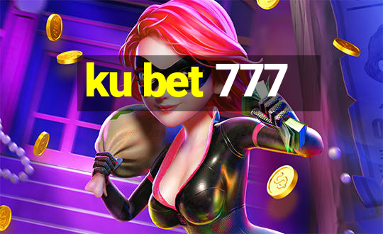 ku bet 777