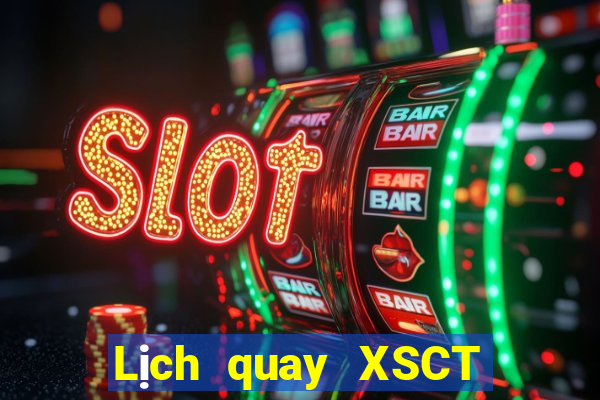 Lịch quay XSCT ngày 18