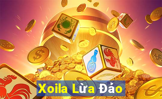 Xoila Lừa Đảo