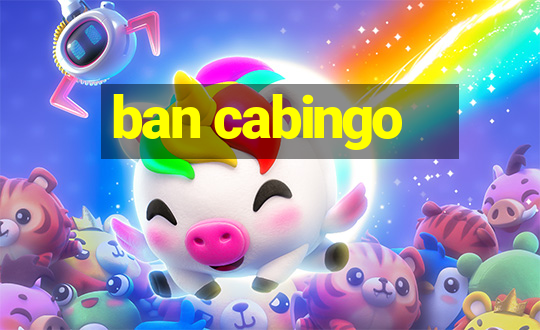 ban cabingo