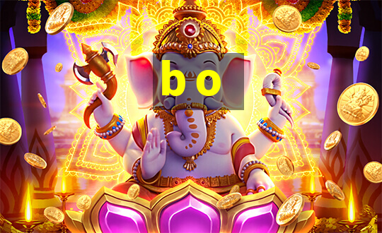 b o