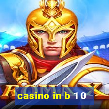 casino in b 1 0