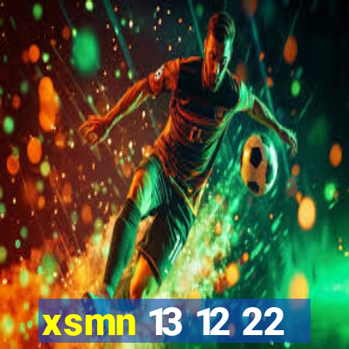 xsmn 13 12 22