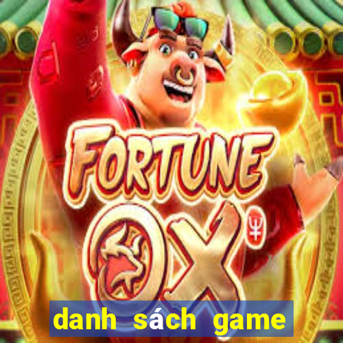 danh sách game thùng hay