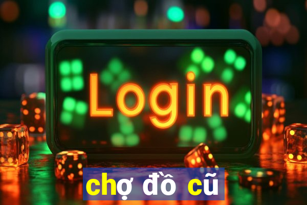 chợ đồ cũ