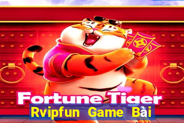 Rvipfun Game Bài Slot Đổi Thưởng