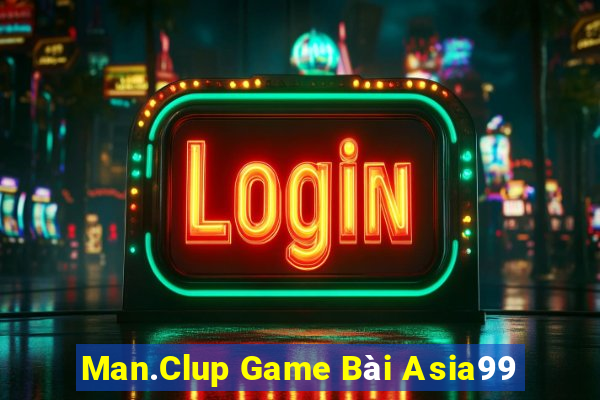 Man.Clup Game Bài Asia99