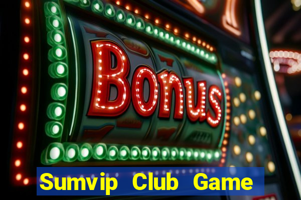 Sumvip Club Game Bài Apk