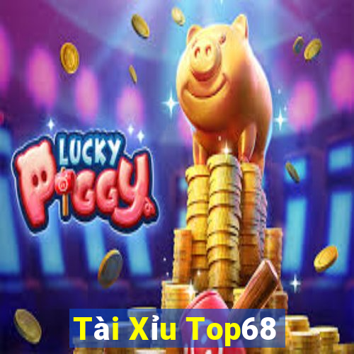 Tài Xỉu Top68