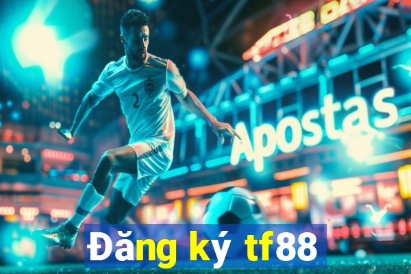 Đăng ký tf88