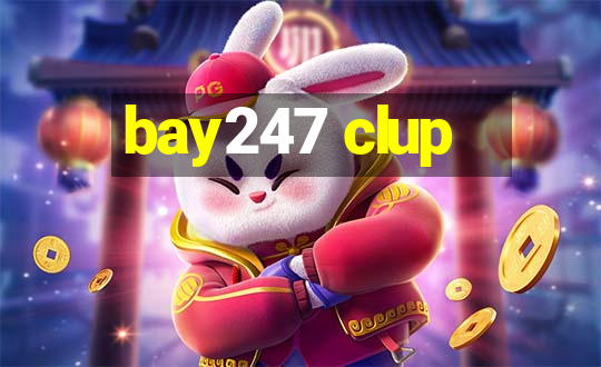 bay247 clup