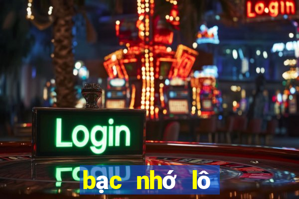 bạc nhớ lô đề miền bắc