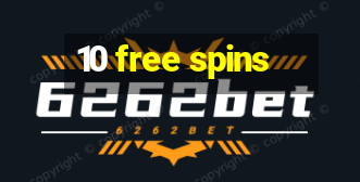 10 free spins