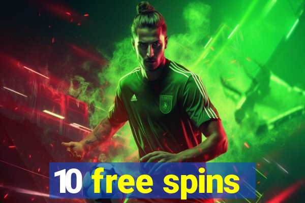 10 free spins