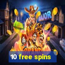 10 free spins