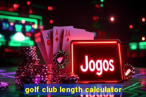 golf club length calculator