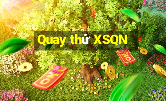 Quay thử XSQN