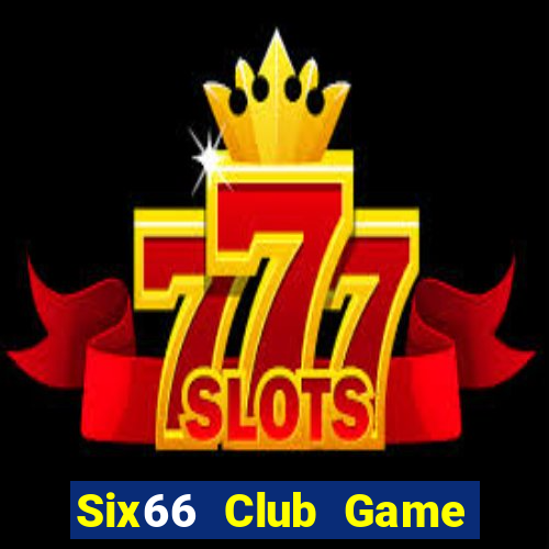 Six66 Club Game Bài Las Vegas