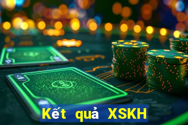 Kết quả XSKH thứ hai