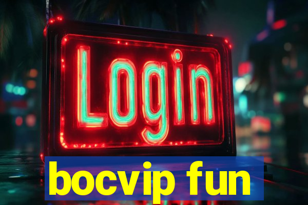 bocvip fun