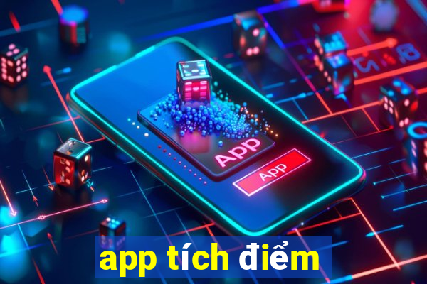 app tích điểm