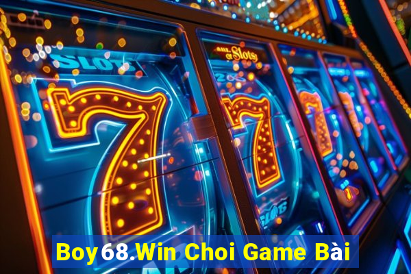 Boy68.Win Choi Game Bài